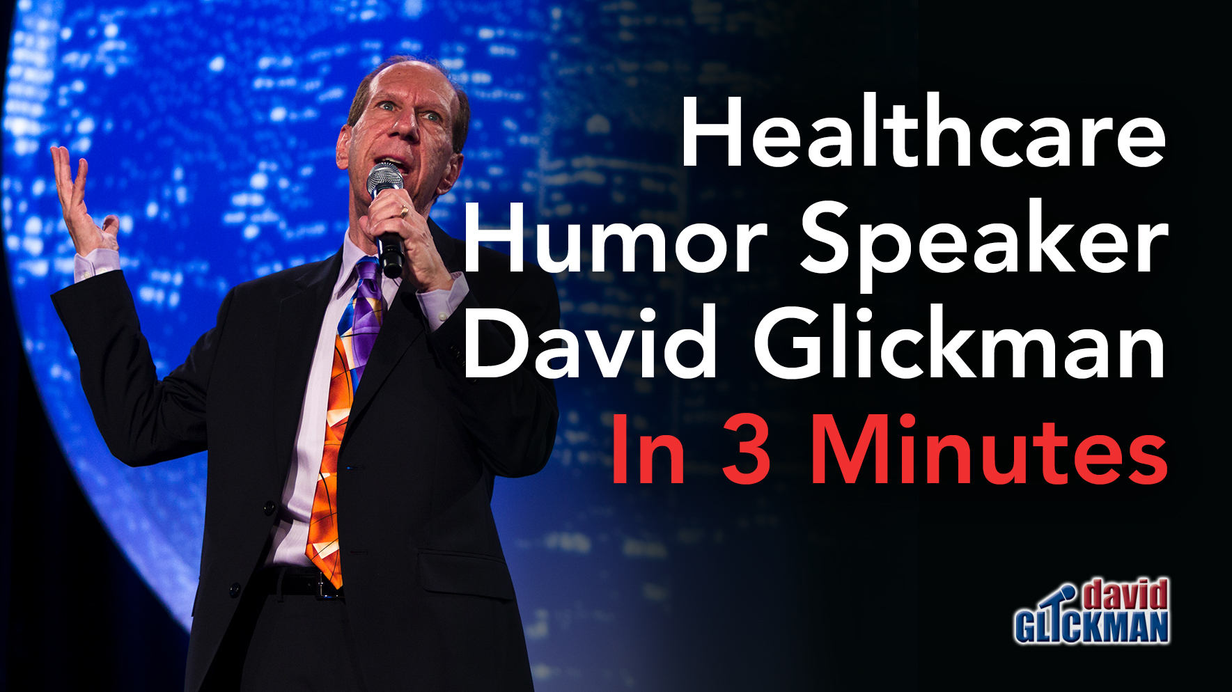 Healthcare Humor Speaker David Glickman Sizzle Reel
