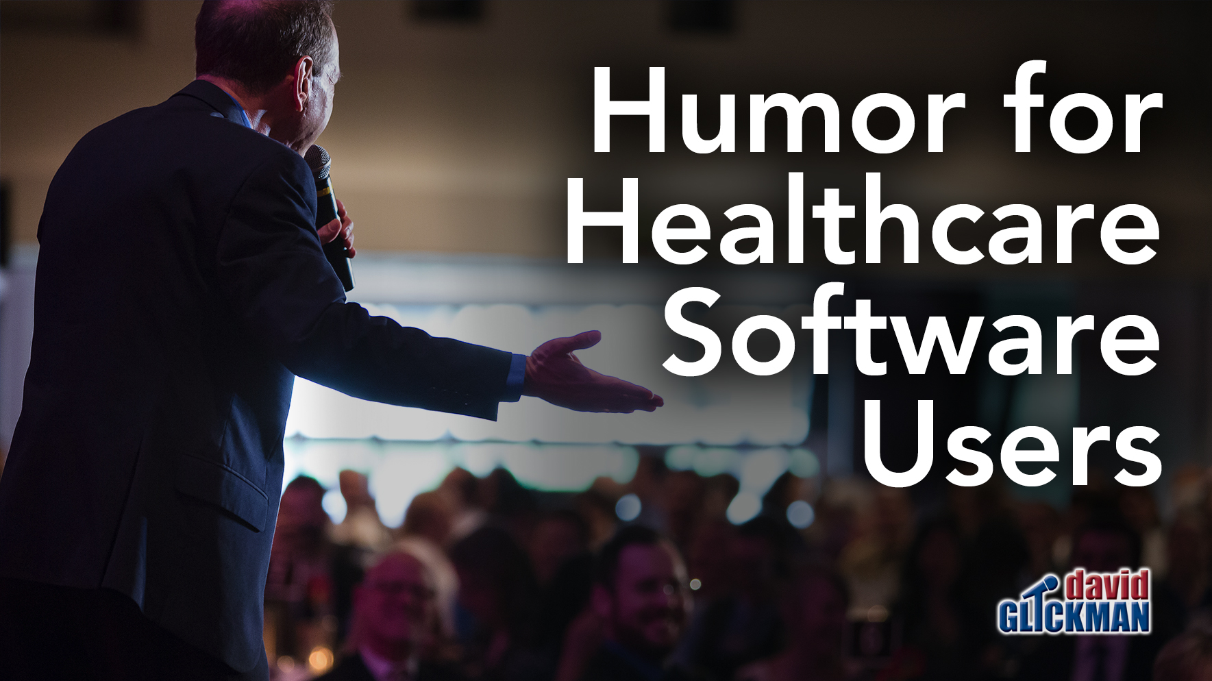 Humor for Healthcare Software Users
